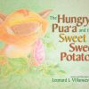 The Hungry Puaa and the Sweet Sweet Potato