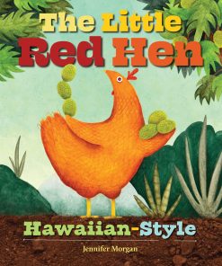 Little Red Hen Hawaiian-Style, The