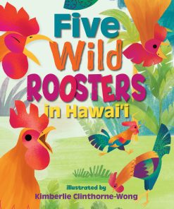 Alternative view of Five Wild Roosters in Hawaii