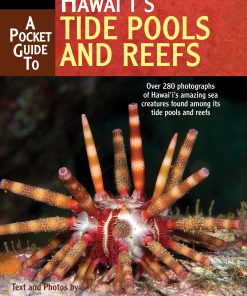 Pocket Guide to Hawaii's Tide Pools and Reefs, A